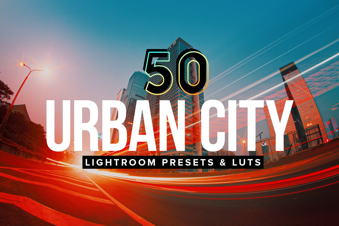 50款城市夜景照片LR调色预设合集 50 Urban City Lightroom Presets and LUTs-酷社 (KUSHEW)