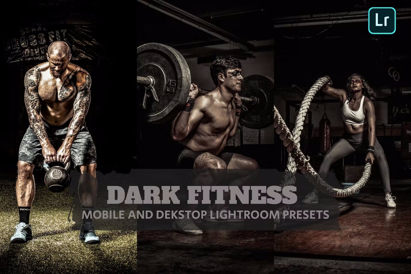 暗黑系质感健身人像后期调色LR预设 Dark Fitness Lightroom Presets-酷社 (KUSHEW)